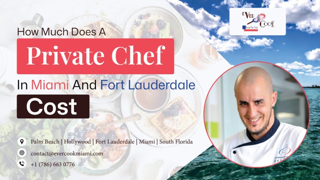 Private Chef in Miami