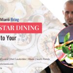 Private Chef Miami Bring Five-Star Dining Straight to Your Home